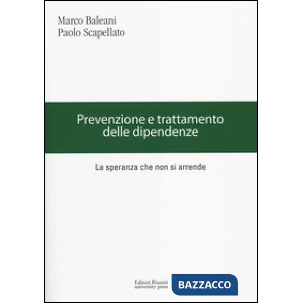 Prevenzione e trattamento delle dipendenze. La speranza che non si arrende