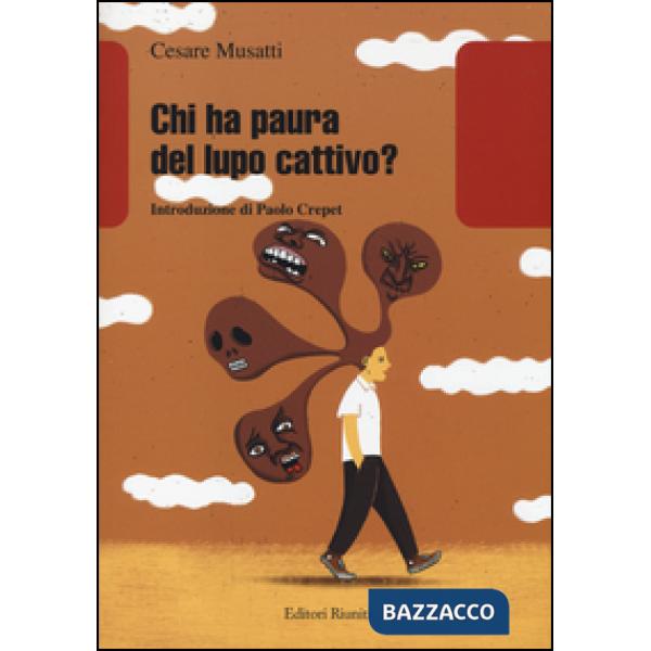 Chi ha paura del lupo cattivo?