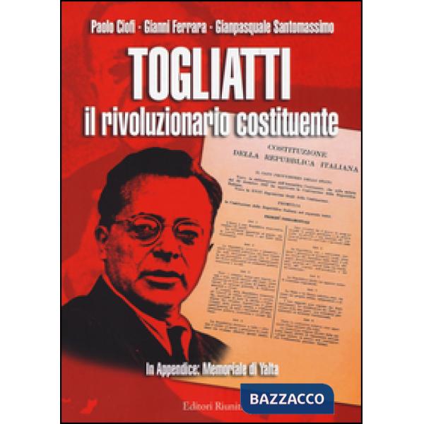 Togliatti il rivoluzionario costituente