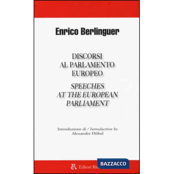 Discorsi al parlamento europeo-Speeches at the european parliament