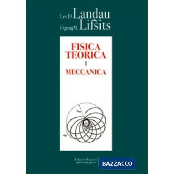 Fisica teorica. Vol. 1: Meccanica