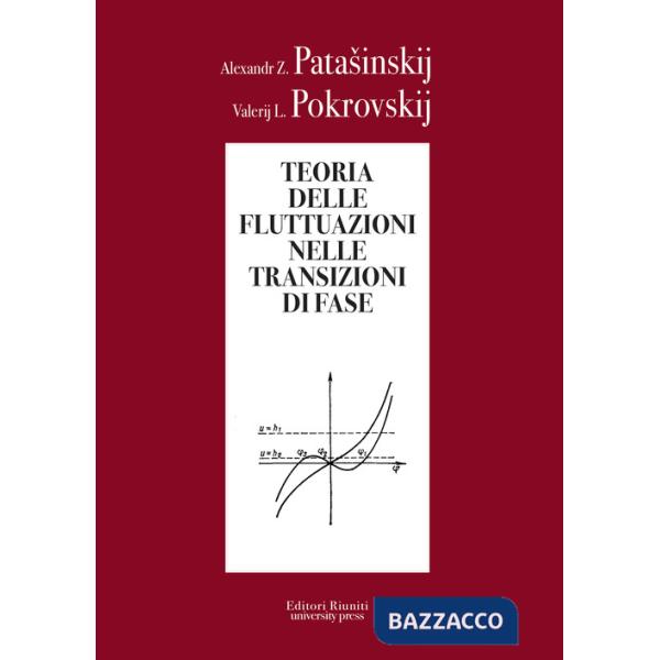 Teoria delle fluttuazioni nelle transizioni di fase