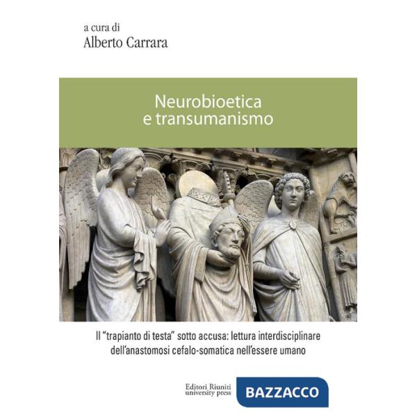 Neurobioetica e transumanismo