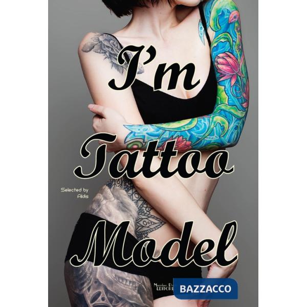 I'm tattoo model