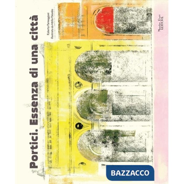 Portici. Essenza di una città