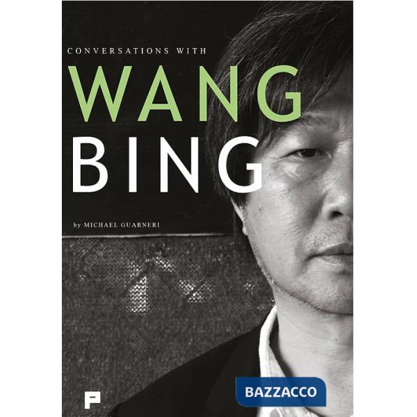 Conversations with Wang Bing
