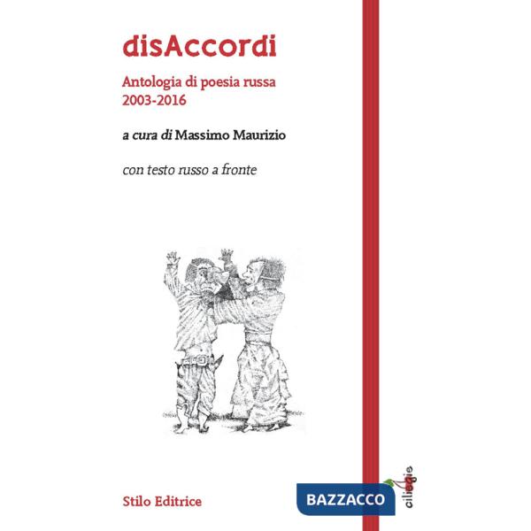 DisAccordi. Antologia di poesia russa 2003-2016. Ediz. multilingue