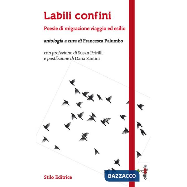 Labili confini. Poesie di migrazione, viaggio ed esilio