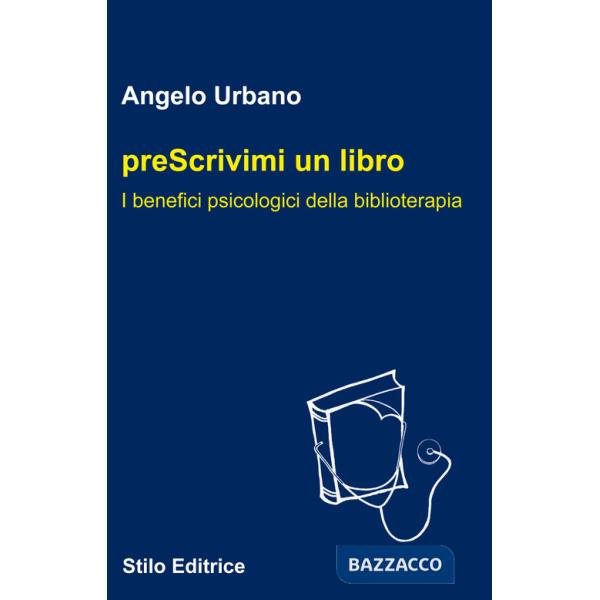 Prescrivimi un libro. I benefici psicologici della biblioterapia