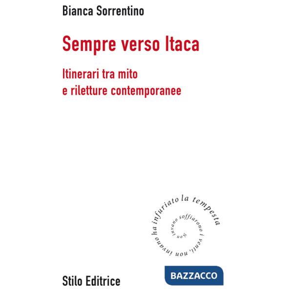 Sempre verso Itaca. Itinerari tra mito e riletture contemporanee