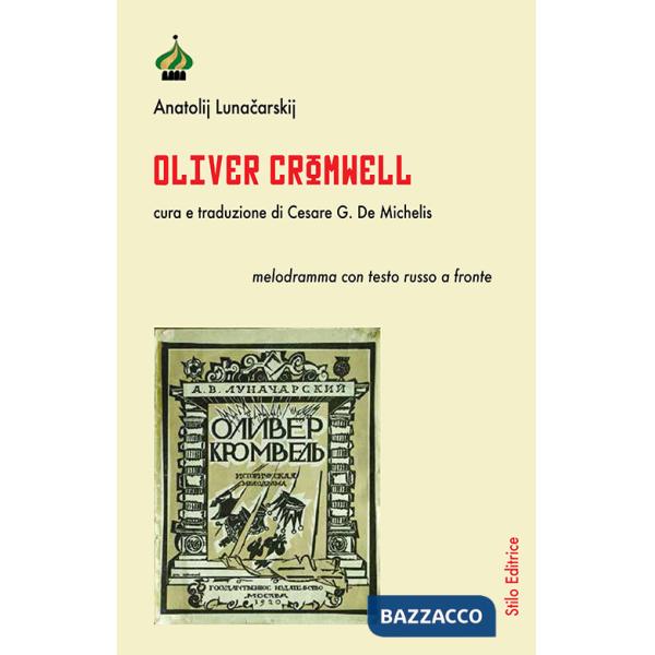 Oliver Cromwell. Testo russo a fronte. Ediz. bilingue