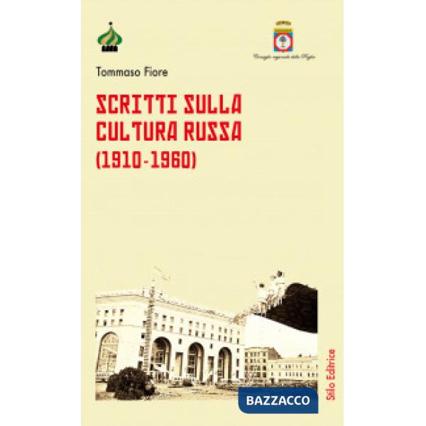 Scritti sulla cultura russa (1910-1960)