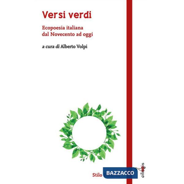Versi verdi. Ecopoesia italiana dal Novecento ad oggi
