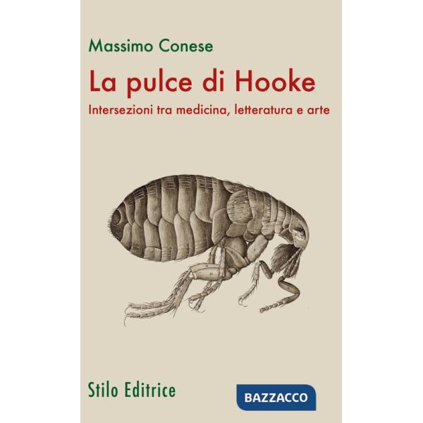 Pulce di Hooke. Intersezioni tra medicina, letteratura e arte (La)