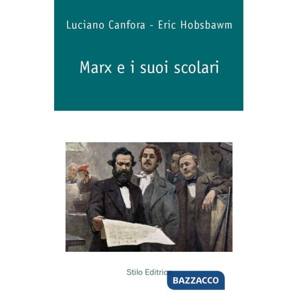 Marx e i suoi scolari