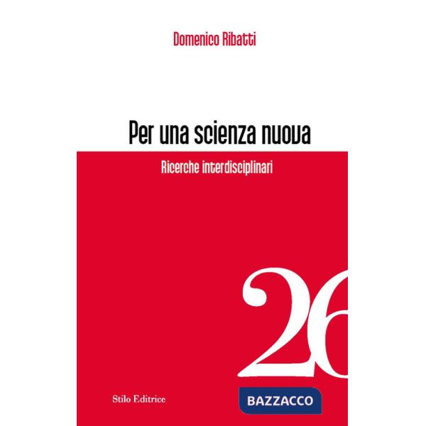 Per una scienza nuova. Ricerche interdisciplinari