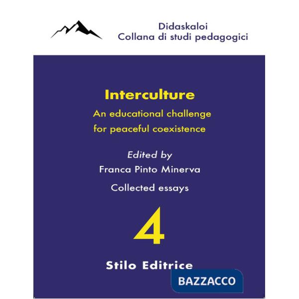 Interculture. An educational challenge for peaceful coexistence
