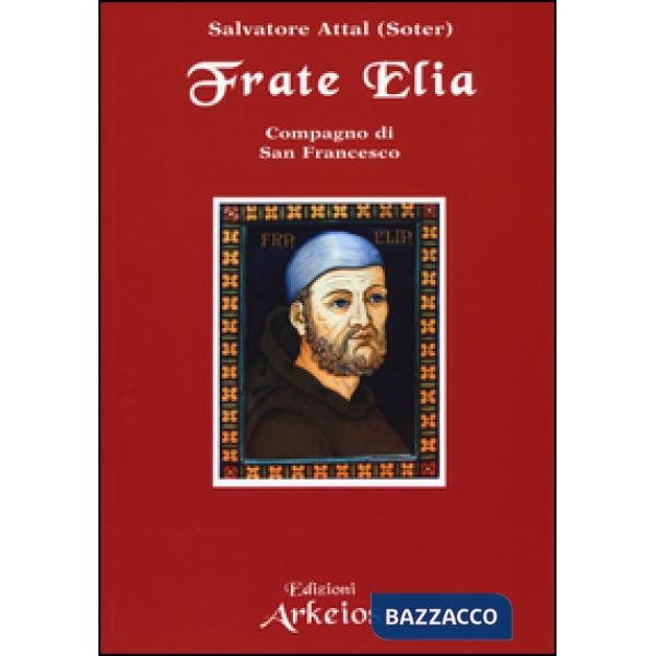 Frate Elia compagno di san Francesco