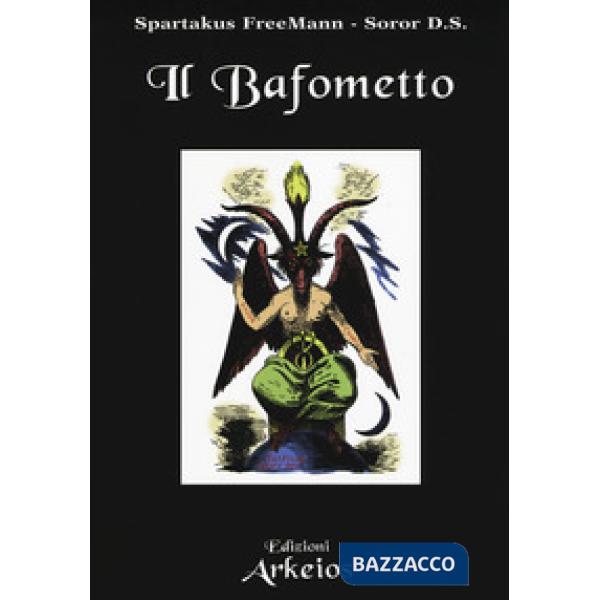 Bafometto. L'emblema dell'esoterismo (Il)