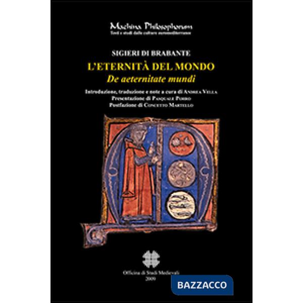 Eternità del mondo-De aeternitate mundi (L')