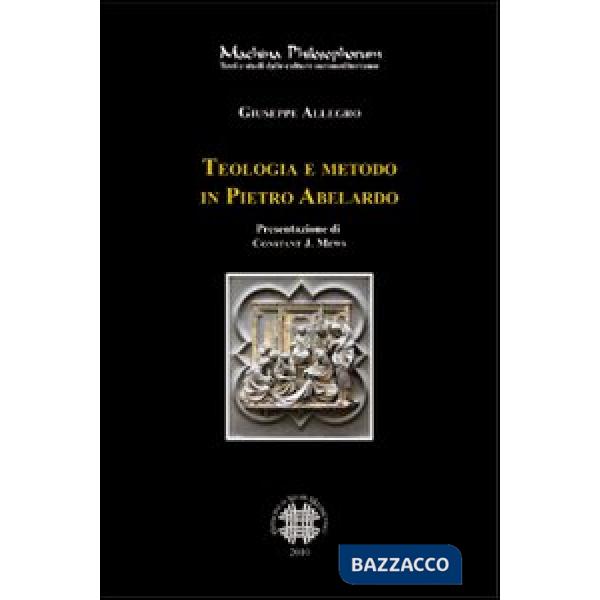 Teologia e metodo in Pietro Abelardo. Per una lettura della dottrina delle appropriazioni