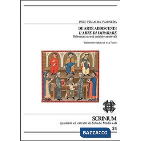 De arte addiscendi. L'arte di imparare. Riflessioni su testi antichi e medievali