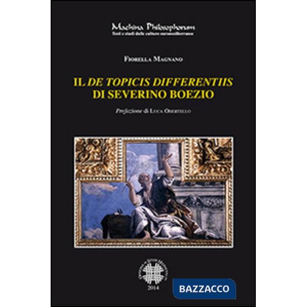 De Topicis differentiis di Severino Boezio (Il)