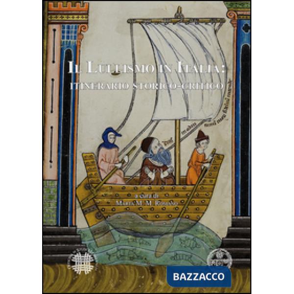 Lullismo in Italia. Itinerario storico-critico (Il)