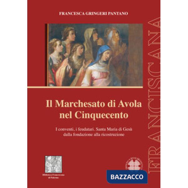 Marchesato di Avola nel Cinquecento (Il)