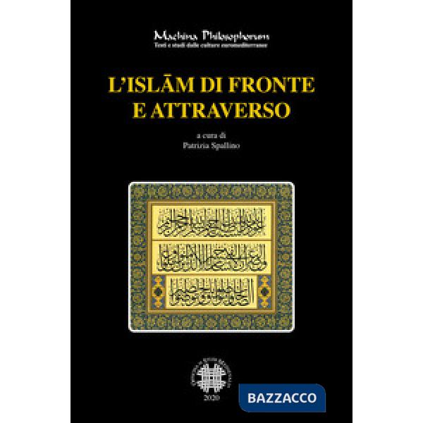 Islam di fronte e attraverso (L')