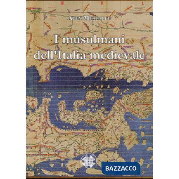 Musulmani dell'Italia medievale (I)