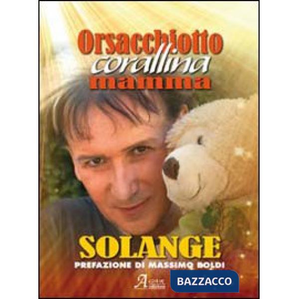 Orsacchiotto Corallina mamma Solange