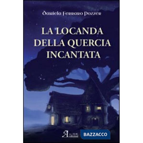 Locanda della quercia incantata (La)