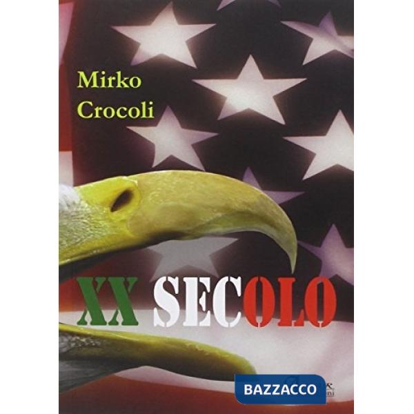 XX secolo. Per non dimenticare