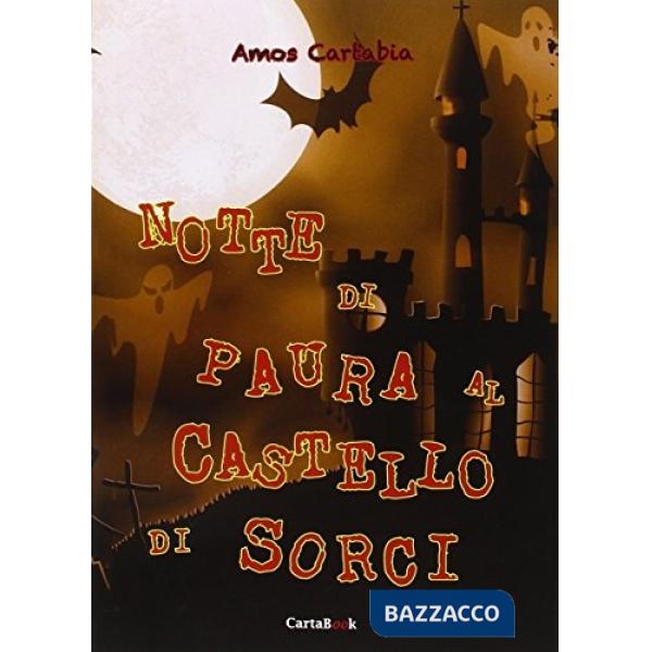 Notte di paura al castello di Sorci