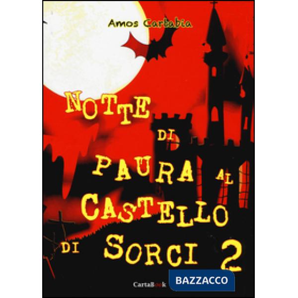 Notte di paura al castello di Sorci. Vol. 2