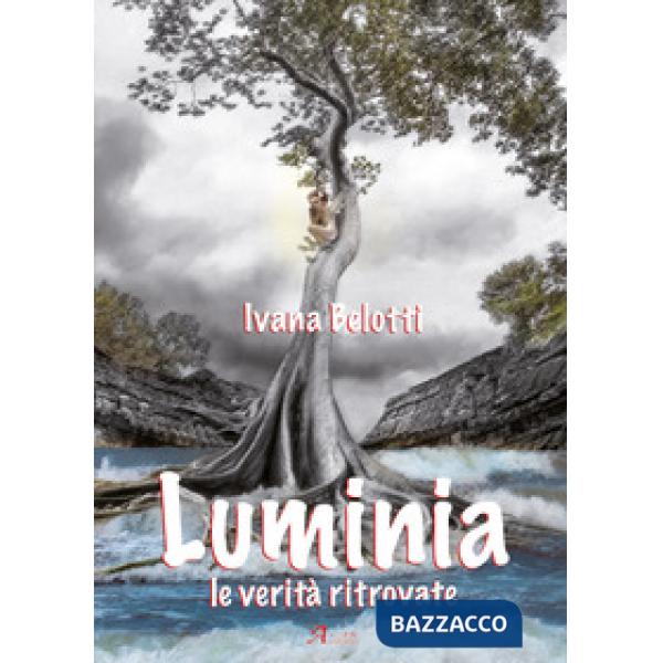 Luminia. Le verità ritrovate
