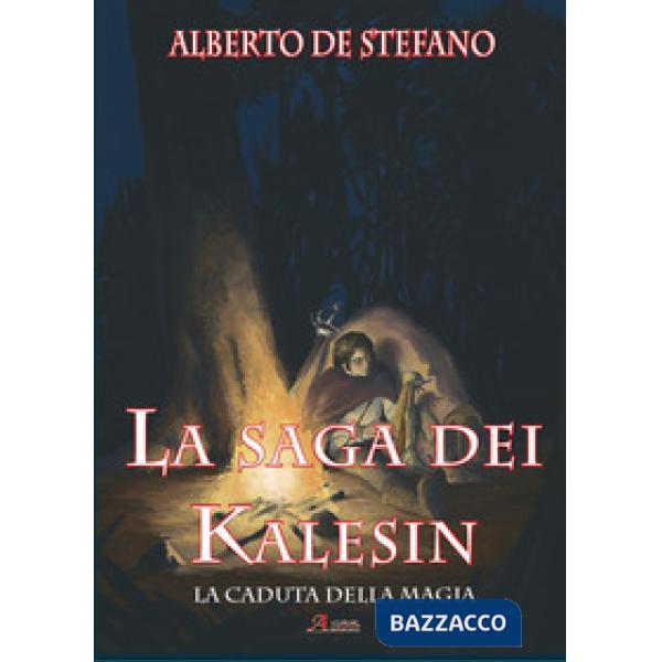 Caduta della magia. La saga dei Kalesin (La)