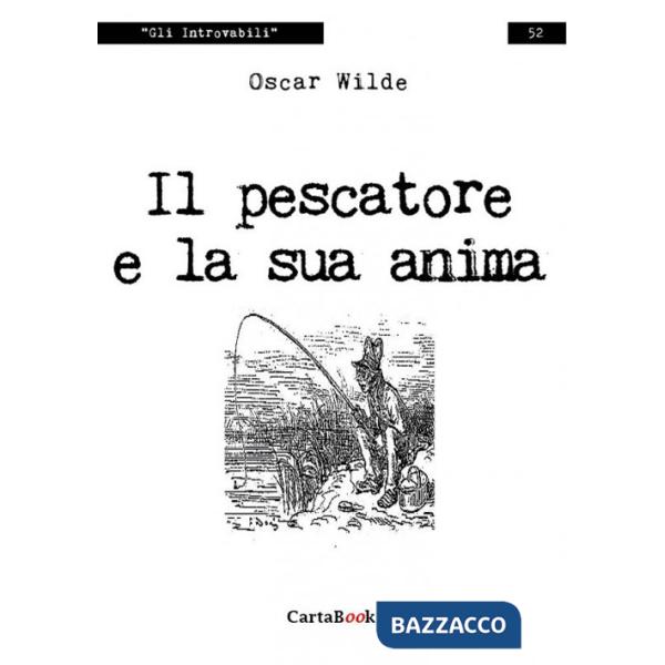 Pescatore e la sua anima (Il)