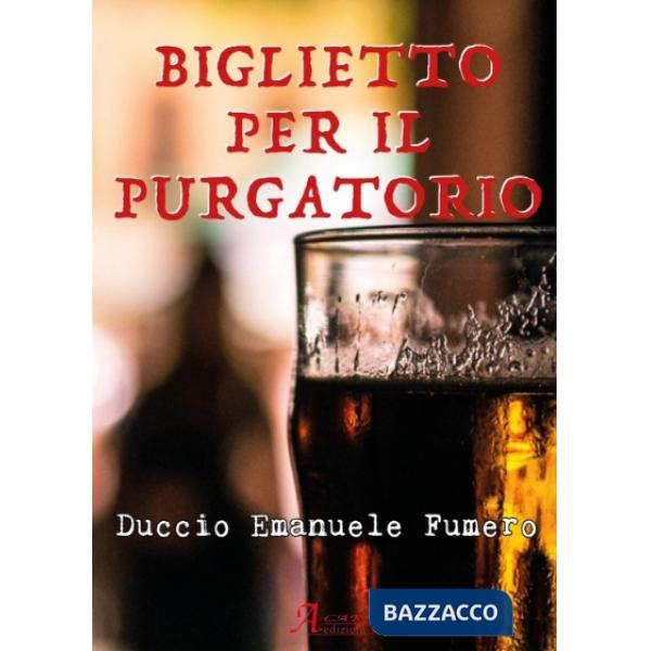 Biglietto per il Purgatorio