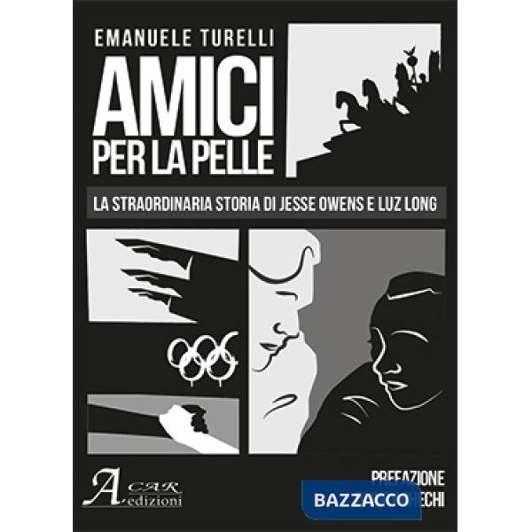 Amici per la pelle