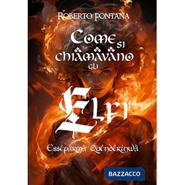 Come si chiamavano gli elfi