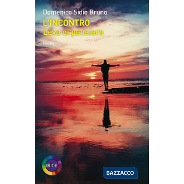 Incontro. Leva di pensiero (L')