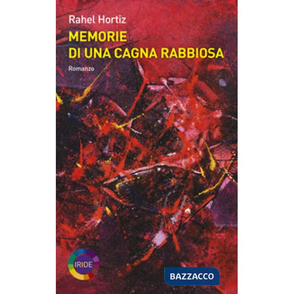 Memorie di una cagna rabbiosa