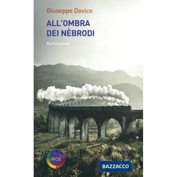 All'ombra dei nebrodi. Reminiscenze