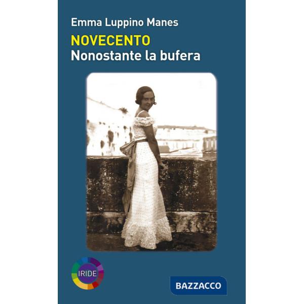 Novecento. Nonostante la bufera