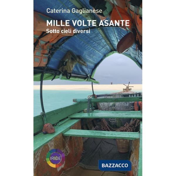 Mille volte Asante. Sotto cieli diversi