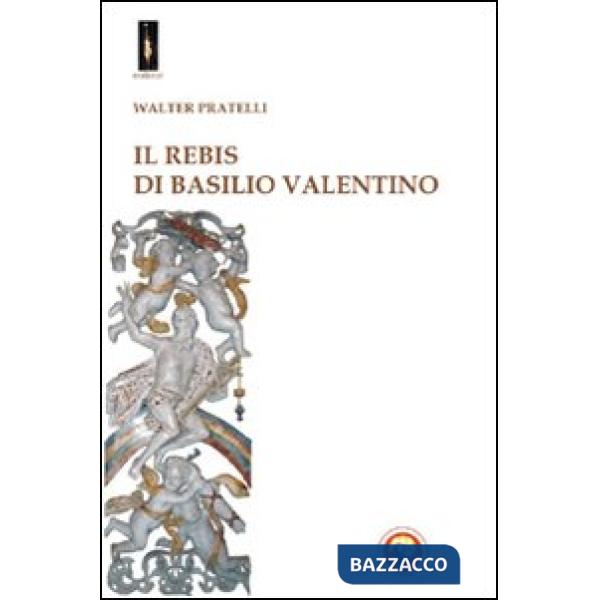 Rebis di Basilio Valentino (Il)