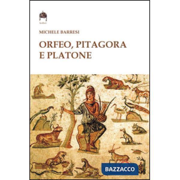Orfeo, Pitagora e Platone