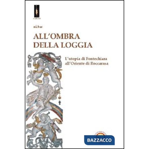 All'ombra della loggia